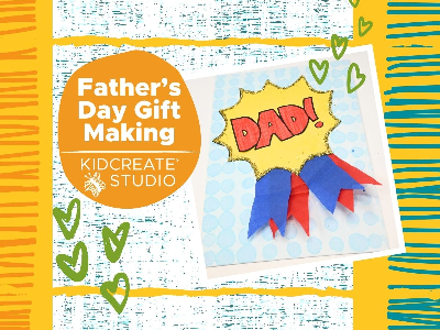 Father’s Day Gift Making (4-9 years) 